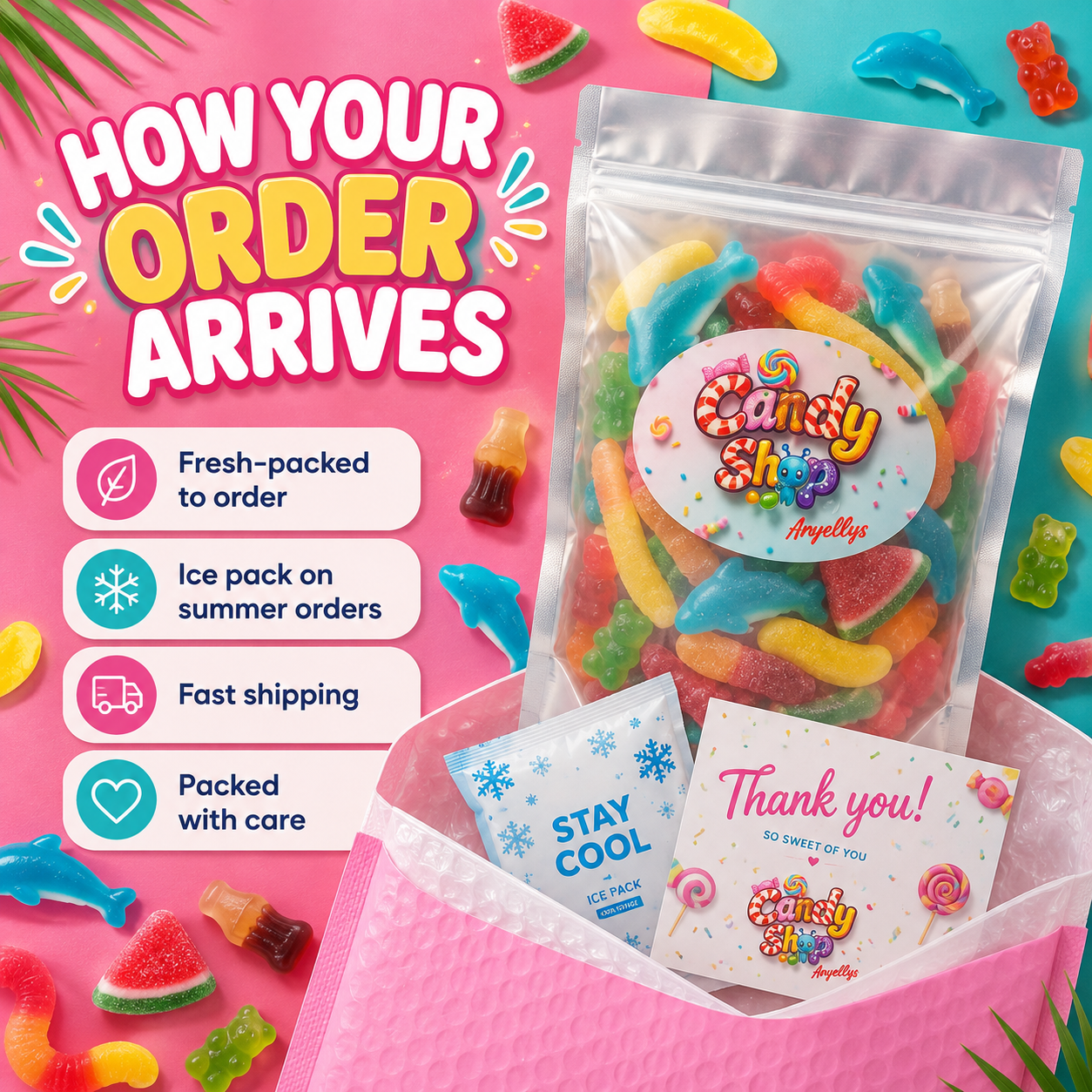 How your Aryellys Candy Shop order arrives - fresh packed, summer ice pack, fast shipping, packed with care